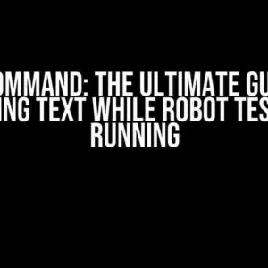 Sed Command: The Ultimate Guide to Changing Text While Robot Tests Are Running